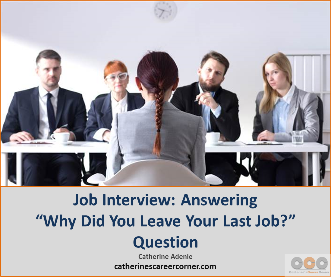 How to answer 'Why did you leave your last job?' question