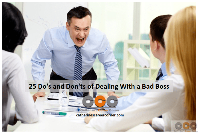 25 Do's and Don'ts of Dealing with a Bad Boss