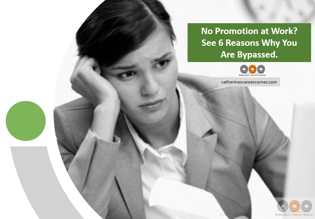 No Promotion at Work_See 6 Reasons Why You Are Bypassed