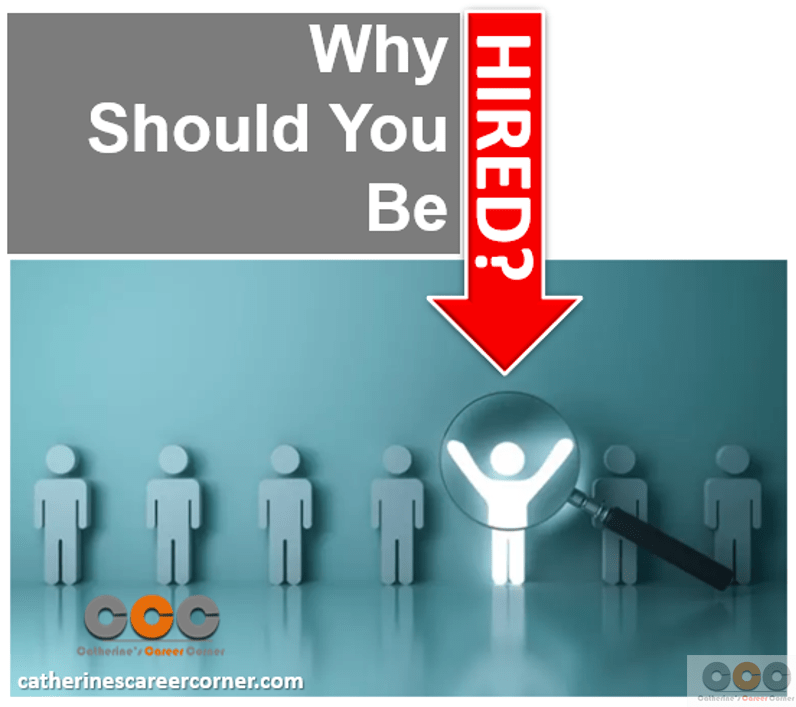 Why Should You Be Hired for the Job