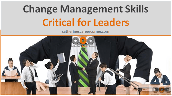 Change Management Skills Are Critical for Leaders