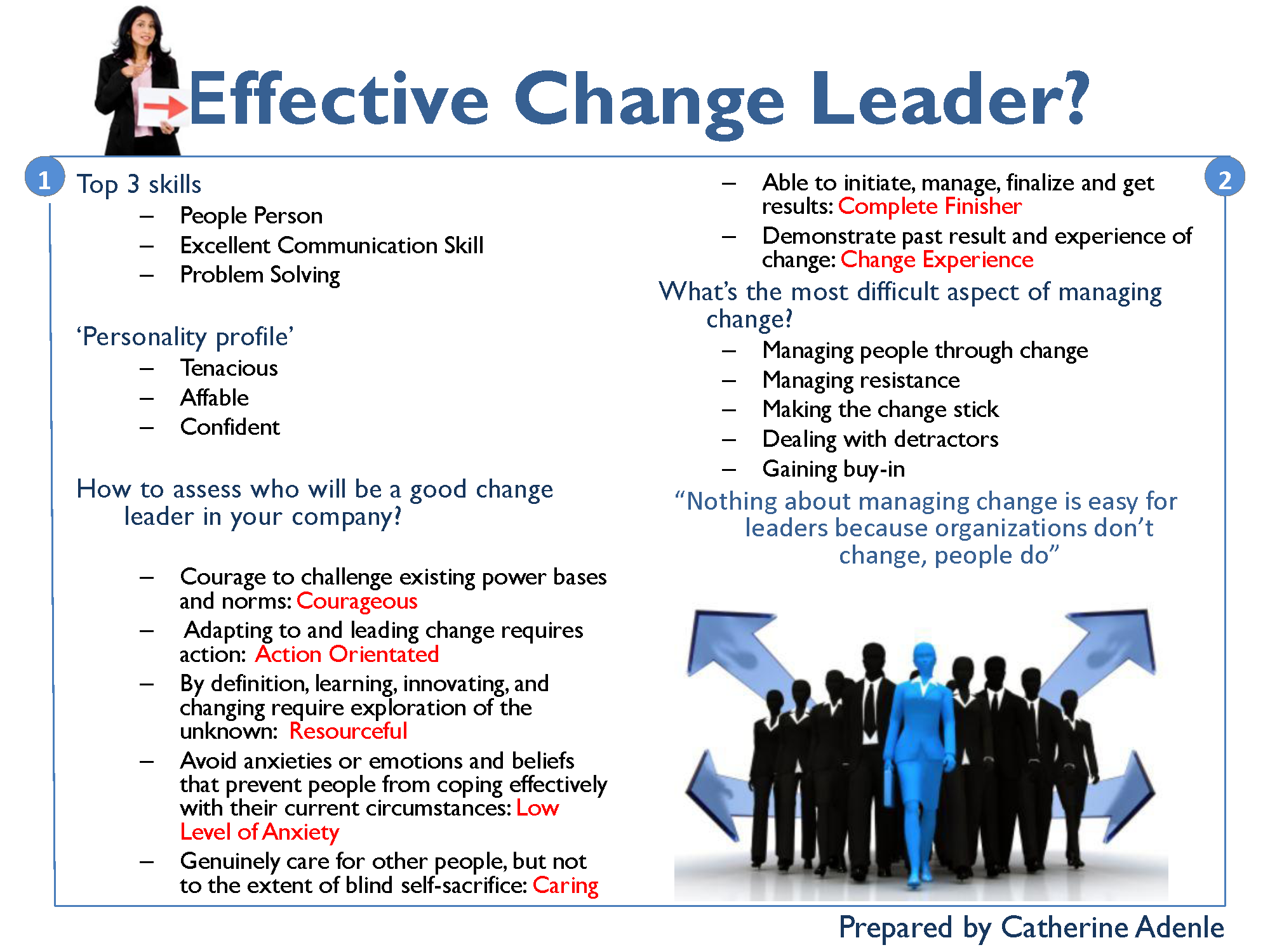 Want an effective change leader?