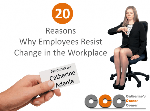 20 reasons why employees resist change