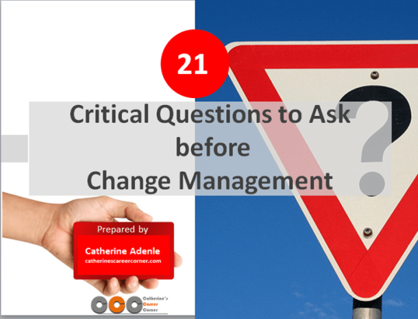 21 Vital Questions to Ask Before Change Management
