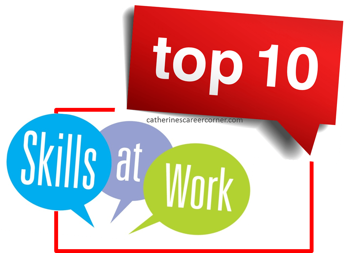 Have the Top 10 Must Have Skills at Work