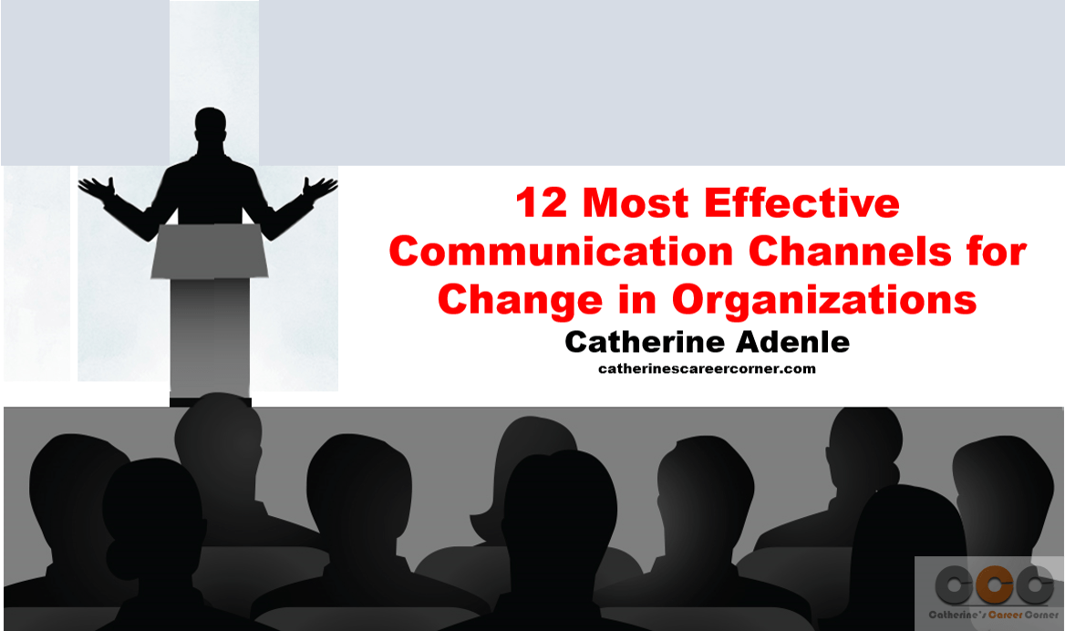 12 Most Effective Communication Channels for Change in Organizations