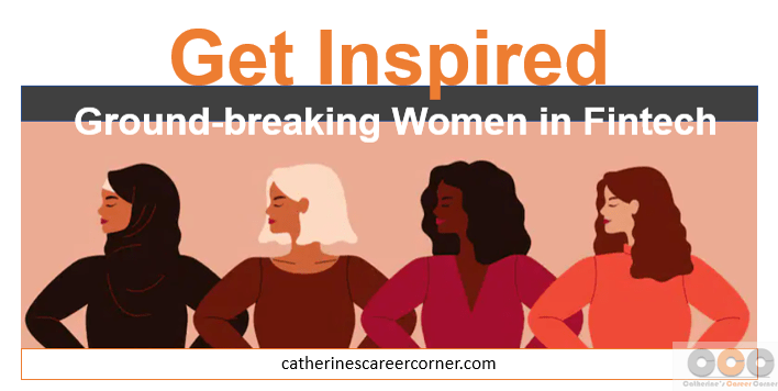Get inspired - Groundbreaking women in Fintech