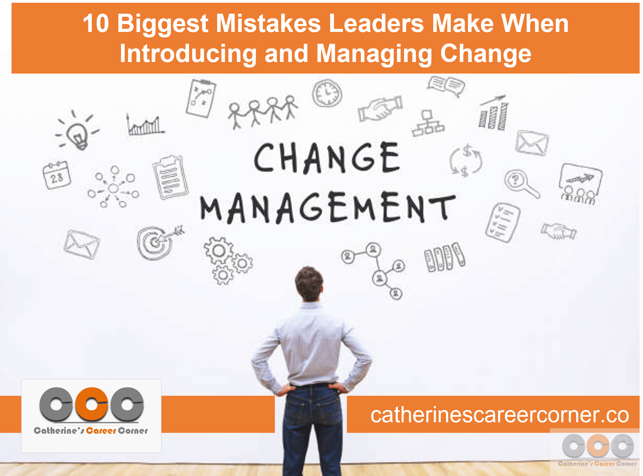 10 Biggest Mistakes Leaders Make in Managing Change