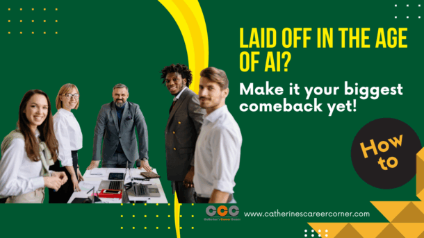 Laid off in the age of AI? Make it your biggest comeback yet