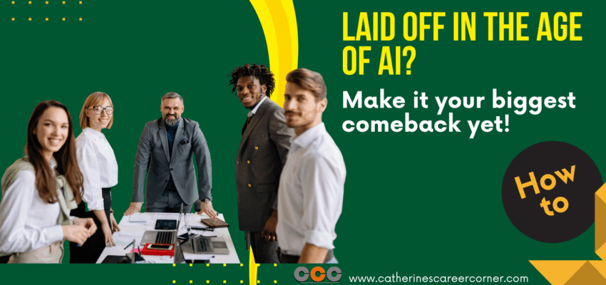 Laid off in the age of AI? Make it your biggest comeback yet