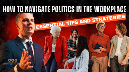 How to Navigate Politics in the Workplace